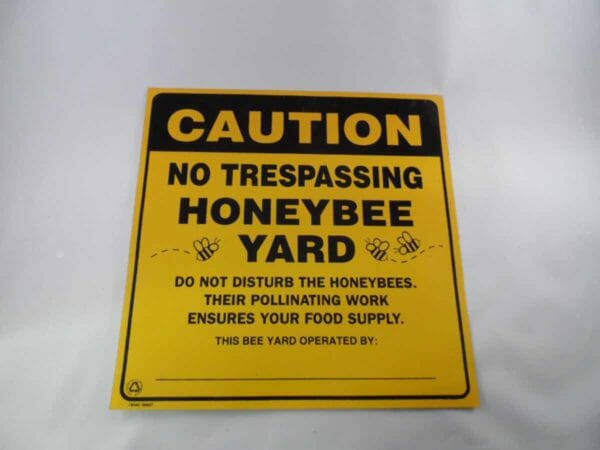 Sign Honeybee Yard